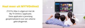Formuler Z10 Pro Max Haal meer uit MYTVOnline2